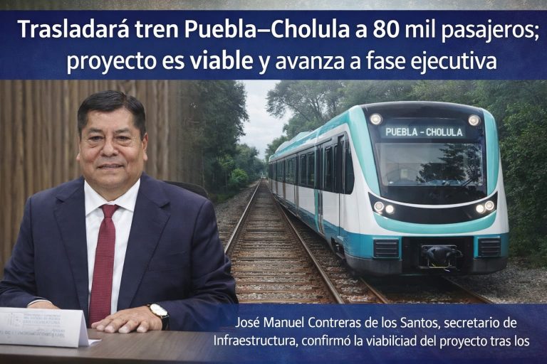 Trasladará tren Puebla–Cholula-Atlixco a 80 mil pasajeros; proyecto es viable y avanza a fase ejecutiva